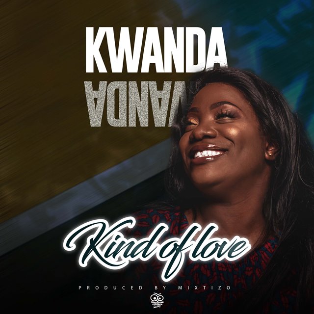 Kwanda – Kind Of Love